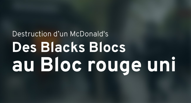 Des blacks blocs au bloc rouge uni