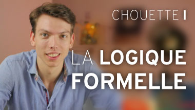 raisonnement logique, la logique formelle