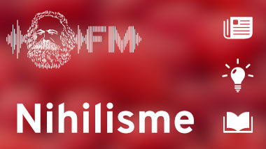 définition nihilisme, crise de sens, livre savoir-vivre intellectuel François De Negroni, podcast, Marx FM